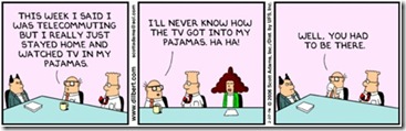 Dilbert Telecommuting