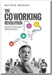 The Corworking Revolution - Matthew Dunstan